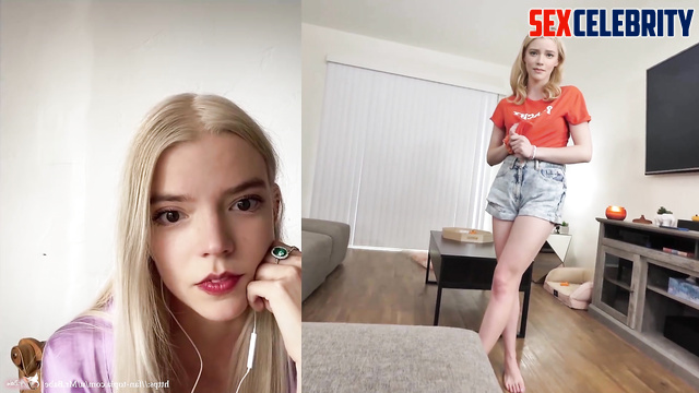 Fake Anya Taylor-Joy came to neighbor for hard fuck [PREMIUM]