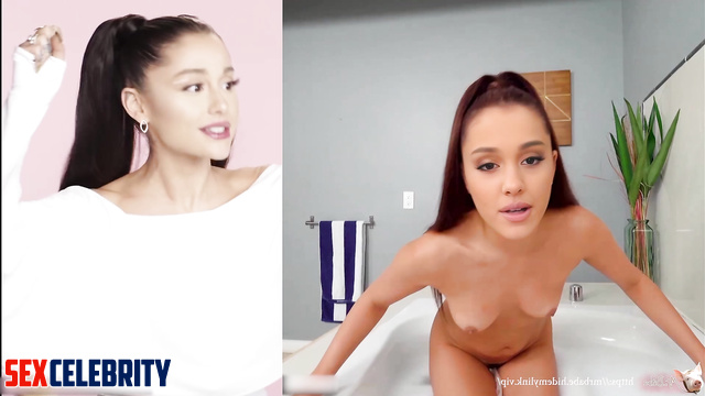 Helping my stepsis to wash in a bath - Ariana Grande sex tape